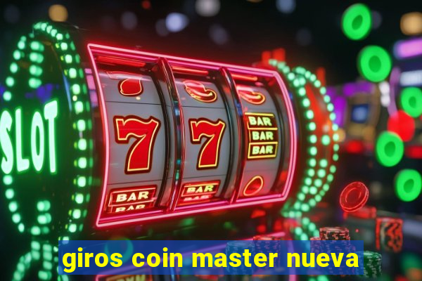 giros coin master nueva